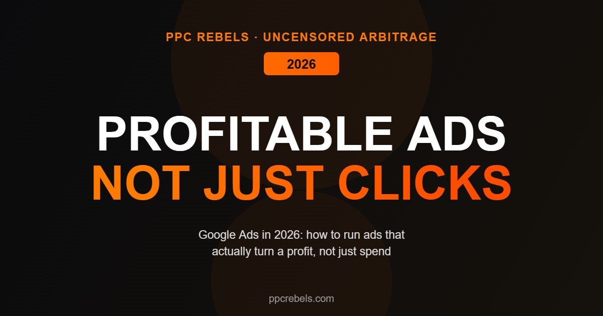 Profitable Google Ads in 2026