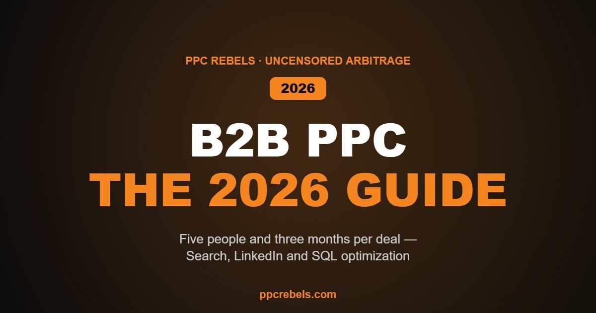 B2B PPC in 2026: long cycles and buying committees