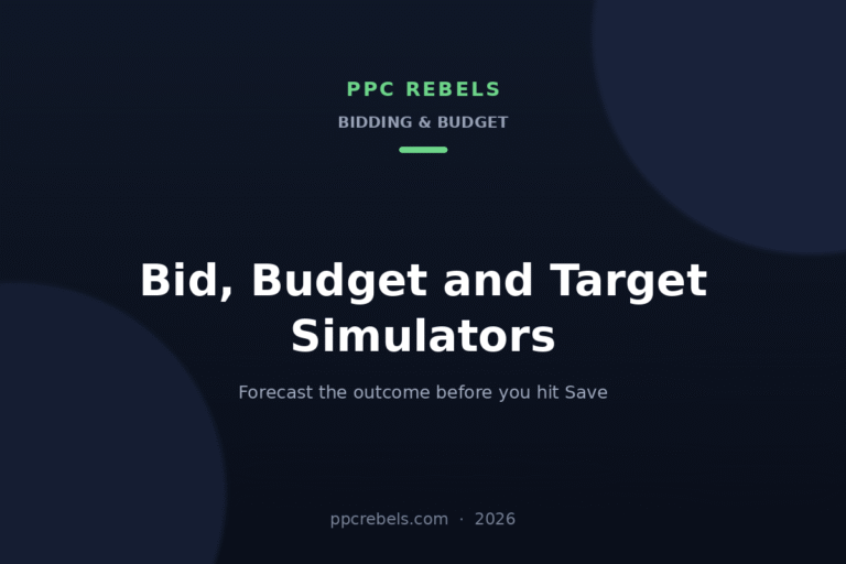 PPC Rebels article cover: bid, budget and target simulators in Google Ads 2026