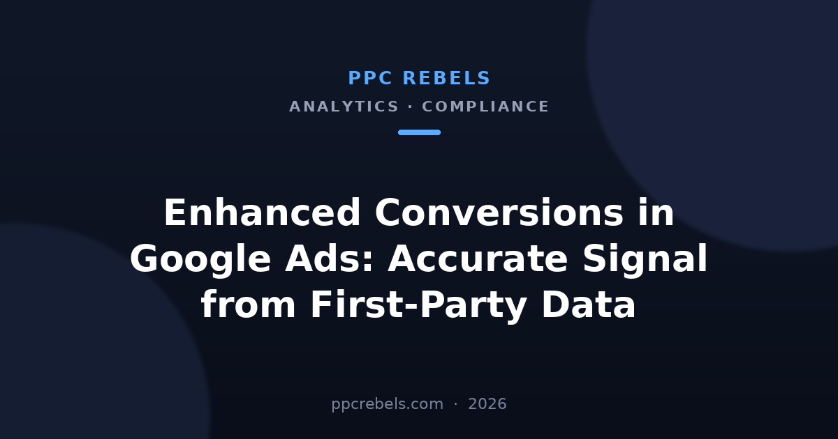 Enhanced Conversions in Google Ads — PPC Rebels article cover