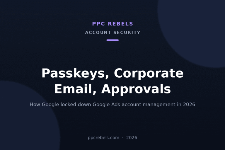 PPC Rebels blog cover about passkeys, corporate email and Google Ads account access in 2026
