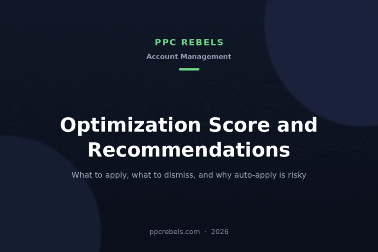 PPC Rebels article cover about optimization score and Google Ads recommendations in 2026
