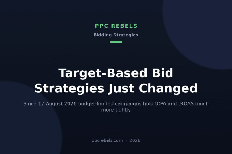 PPC Rebels 2026 cover: the August 2026 target based bid strategies change in Google Ads