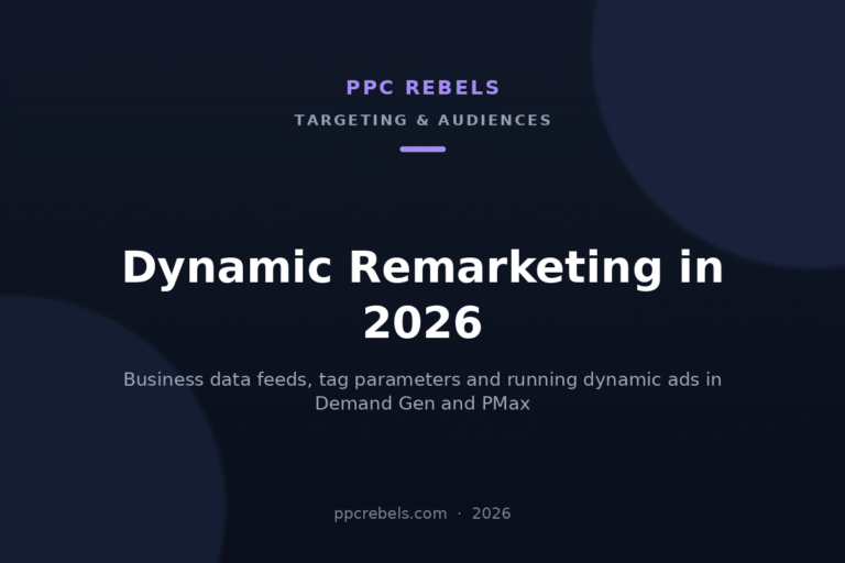 PPC Rebels cover image for the 2026 guide to dynamic remarketing in Google Ads with business data feeds