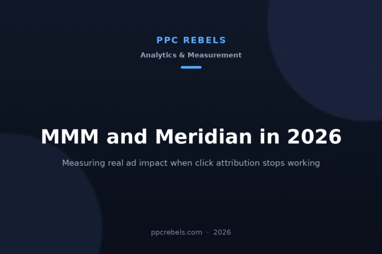 PPC Rebels article cover about MMM and Meridian measurement in 2026