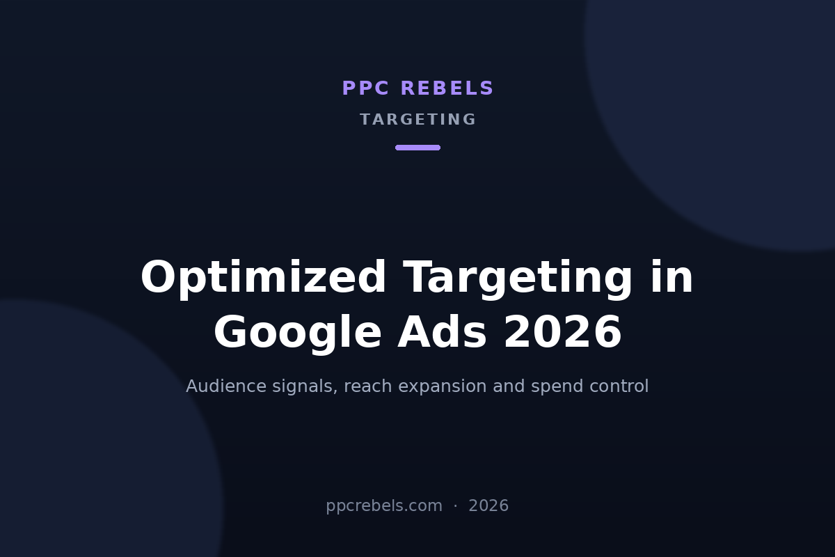 PPC Rebels 2026 cover for the guide to optimized targeting and audience signals in Google Ads