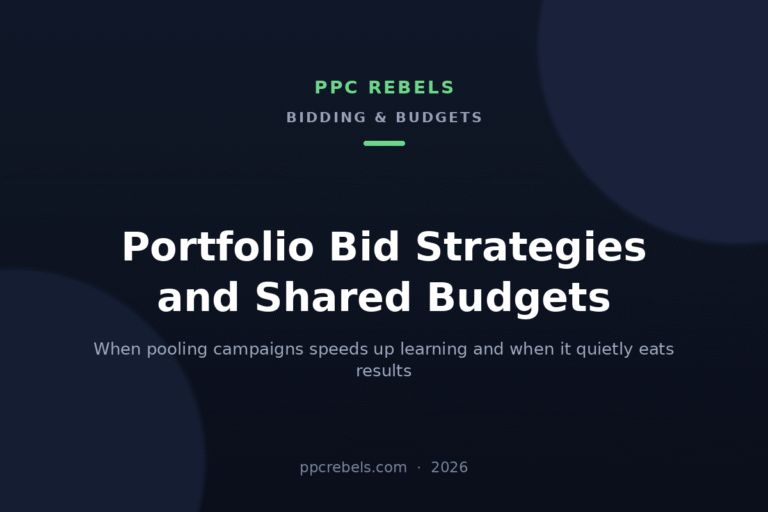 Portfolio bid strategies and shared budgets Google Ads 2026 — PPC Rebels blog cover
