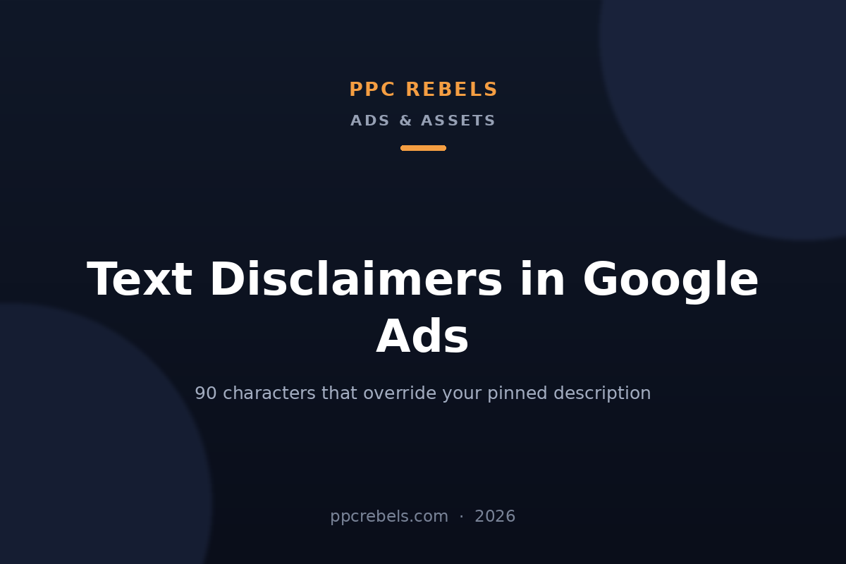 PPC Rebels article cover about text disclaimers for Google Ads search ads in 2026