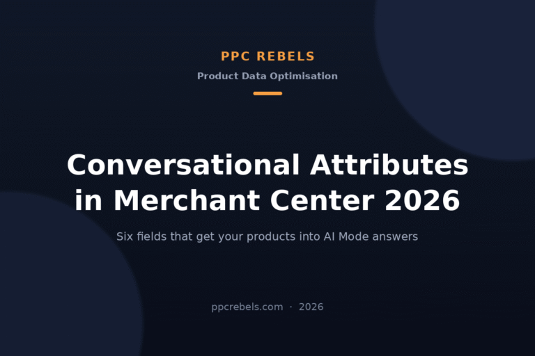 PPC Rebels article cover: conversational attributes in Merchant Center 2026 and AI Mode answers