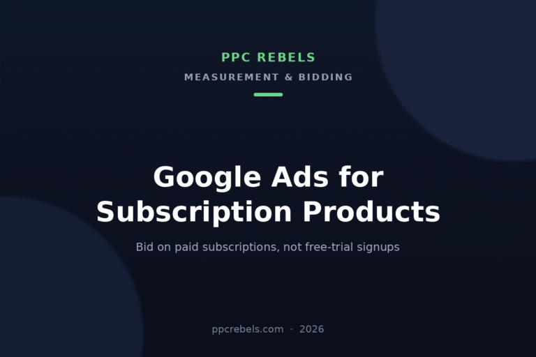 PPC Rebels 2026 article cover about Google Ads for subscription products and bidding on paid conversions
