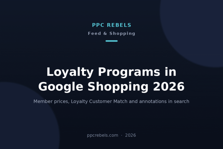 PPC Rebels cover image for the 2026 guide to loyalty programs in Google Shopping