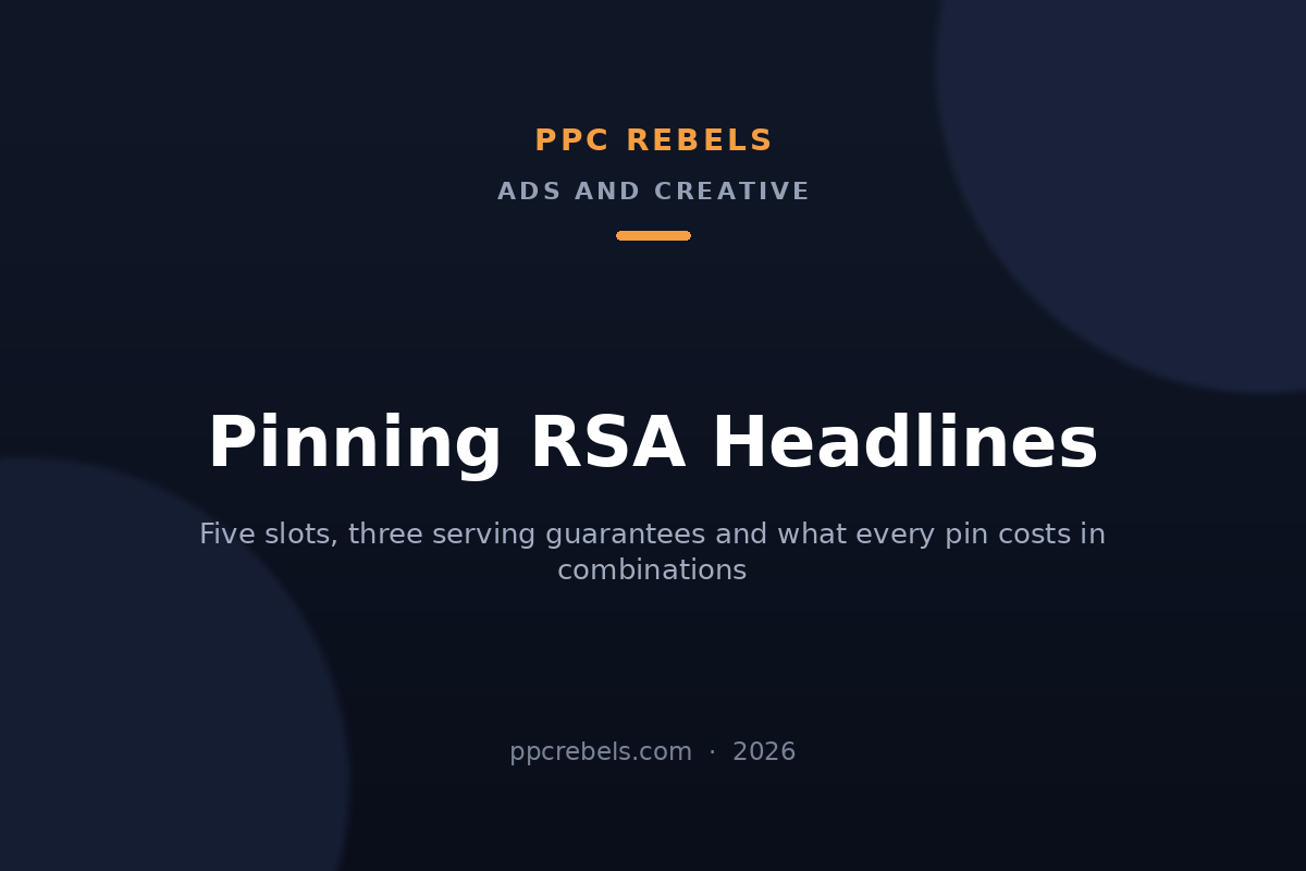 PPC Rebels article cover on pinning RSA headlines in Google Ads in 2026