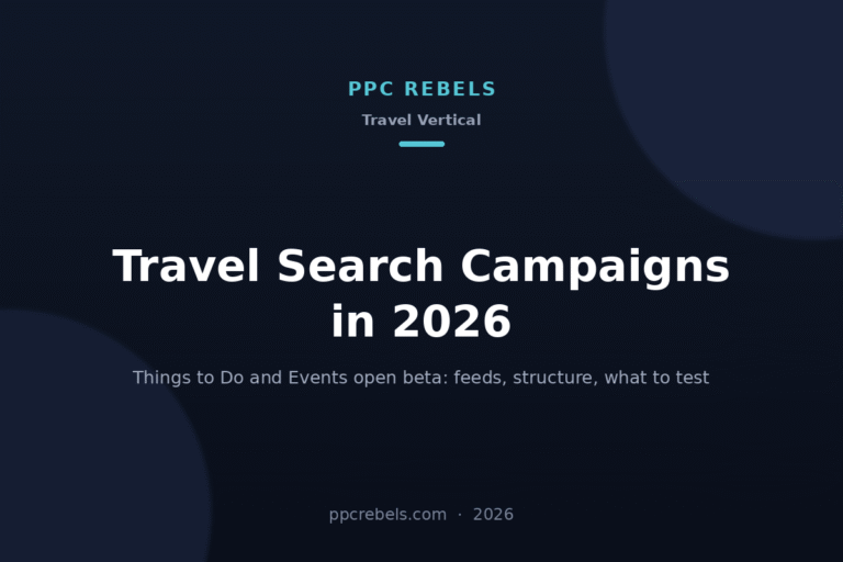 Search campaigns for Travel in 2026: Things to Do and Events — PPC Rebels blog cover
